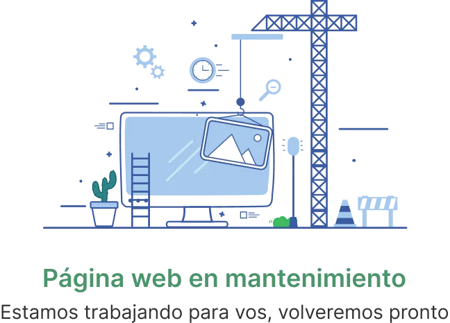 Página web en mantenimiento. Estamos trabajando para vos, volveremos pronto.